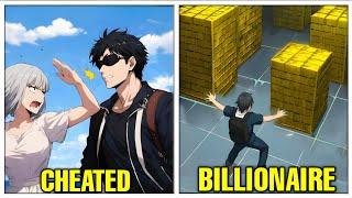 (Full) His Girlfriend Cheated On Him, But He Becomes Billionaire After Getting System! -Manhwa Recap