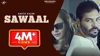 SAWAAL (Full Video) || KANTH KALER || New Punjabi Songs 2016 || MAD 4 MUSIC