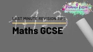 Last Minute Revision Tips for GCSE Maths