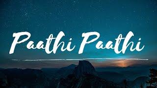 Paathi Paathi-Lyrical  |Roshan Mathew |Anna Ben| Ranjin Raj | Kapil Kapilan |Nithya Mammen|Vysakh