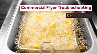 Commercial Fryer Troubleshooting