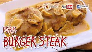 HOW TO MAKE AN EASY PORK BURGER STEAK WITH MUSHROOM & GRAVY |BURGER STEAK RECIPE | FAST FOOD RECIPE