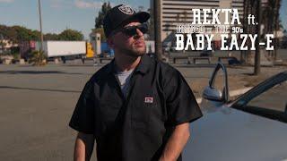 Rekta - Raised in the 90's - feat. Baby Eazy-E (official video)