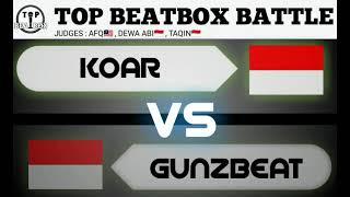 Koar Vs Gunzbeat Quarter Final Top Beatbox Battle S2