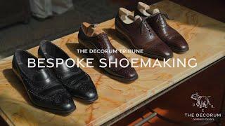 The Decorum Tribune: The Bespoke Shoemaking แนะนำรองเท้าทำมือ Bespoke