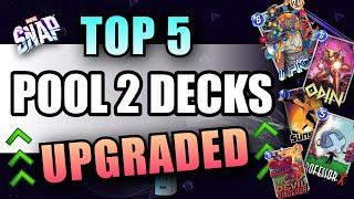 Top 5 Pool 2 Decks UPGRADED with Pool 3 Cards | Marvel Snap