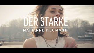 MARiANNE NEUMANN - Der Starke (Offizielles Musikvideo)