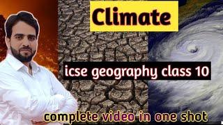 geography class 10 icse one shot ll geography important chapter class 10 ll climate of India icse