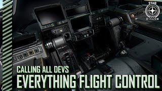 Star Citizen: Calling All Devs - Everything Flight Control and More