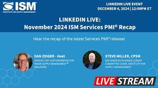 November 2024 ISM Services PMI  Recap (LinkedIn Live)