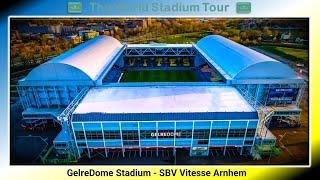 GelreDome Stadium - SBV Vitesse Arnhem - The World Stadium Tour