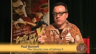 Paul Bunnell of The Ghastly Love Of Johnny X Talks AOF