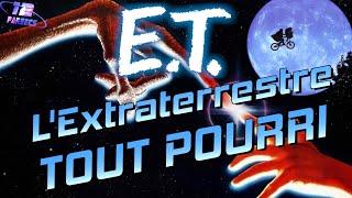 E.T. L'Extraterrestre TOUT POURRI