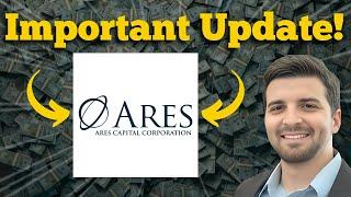 An Important Update For ARCC Investors