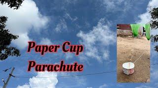 How To Make Paper Cup Plastic cover Parachute Toy For School Projects