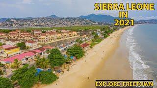 WHAT  SIERRA LEONE LOOKS LIKE IN 2021 ]  [ EXPORE FREE TOWN}