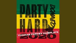 Party Hard (Thomas Partey Dubplate)