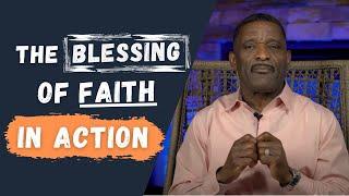 The Blessing of Faith in ACTION! | Sunday School Lesson 244