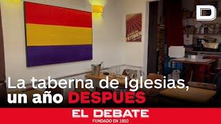 La ruina de Pablo Iglesias con su taberna un año después de su apertura