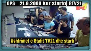 OPS - Si startoj RTV21 - Ushtrimet e Stafit dhe starti me 21.9.2000