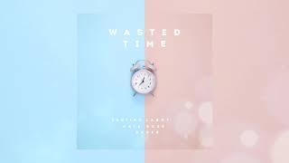 Nate Rose, Santino LaBoy & Sober - Wasted Time [Prod. Nate Rose]