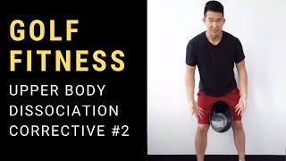 Golf Fitness | Upper Body Correctives #2 | Joetherapy