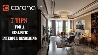 7 Tips for a Realistic Interior Corona Render tutorial (Voice-over)