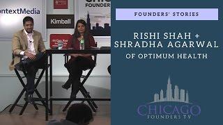 Founders' Stories: Outcome Health (formerly ContextMedia)'s Rishi Shah and Shradha Agarwal - Part 4