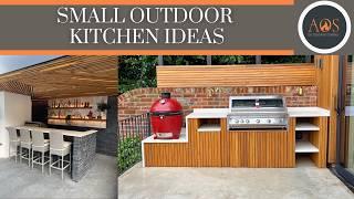 SMALL OUTDOOR KITCHEN IDEAS