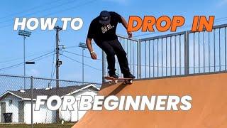 How to drop in on a skateboard ramp