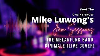 Kinimale Live Cover - Melanfunk Band ft. Michael Luwong