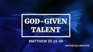 God Given Talent