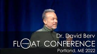 The Value of Floating, Dr  David Berv | 2022 Float Conference