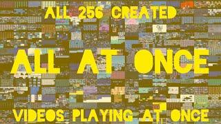 ALL 256 CREATED AAO VIDEOS PLAYING AT ONCE | 256 созданных видео ВС сразу