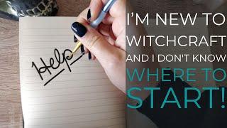 7 Tips for Beginner Witches - Where to start!