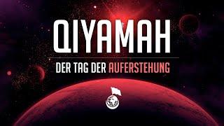 QIYAMAH - Der Tag der Auferstehung | Worte zum Nachdenken