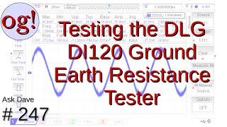 Testing Grounding (Earthing) with the DLG DI120 Ground Earth Resistance Tester (#247)