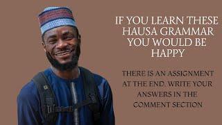 These Hausa Grammar would improve your Hausa Language . How to speak Hausa for beginners: