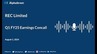 REC Limited Q1 FY2024-25 Earnings Conference Call