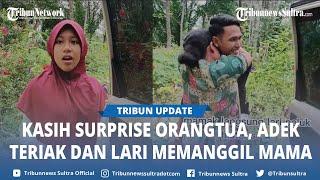 Viral! Momen Haru Anak Rantau Yang Pulang Ke Rumah Tidak Kasih Kabar, Mau Kasih Surprise Orangtua