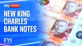 FYI: The first banknotes featuring King Charles revealed