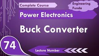 Buck Converter working, waveforms, Parameters & Applications