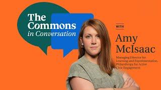 The Commons in Conversation with Amy McIsaac