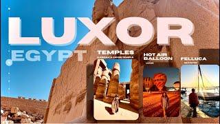 Things to do in Luxor Egypt | Hot air balloon Egypt | Luxor temple | Karnak temple |Felluca | Nile