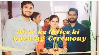 Bhai ke Office ki Opening Ceremony ||Sana Ahmad Official Vlog ||