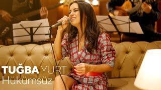 Tuğba Yurt - Hükümsüz