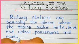 Livelines at the Railway Station Essay in English / Railway Station Essay in English | Essay Writing