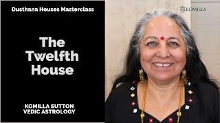 The Twelfth House: Komilla Sutton