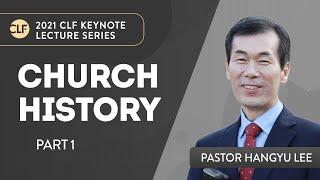 [ENGLISH] #1 Church History /2021 Master Class