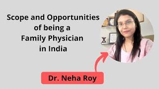 Family Doctor | Scope of being a Family Doctor in India |  Family Physician | Physician